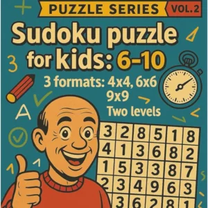 jeert puzzle series vol.2: sudoku puzzles for kids: 6 10 (jeert puzzles series)