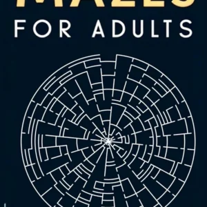 120 maze puzzles for aduls and teens: 120 maze puzzles for aduls and teens jeert puzzle series (jeert puzzles series)